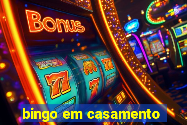 bingo em casamento